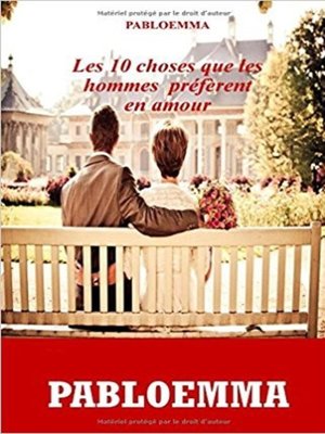 cover image of Les dix choses que les hommes préfèrent en amour